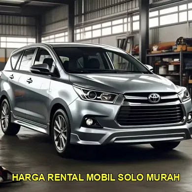 harga rental mobil solo murah